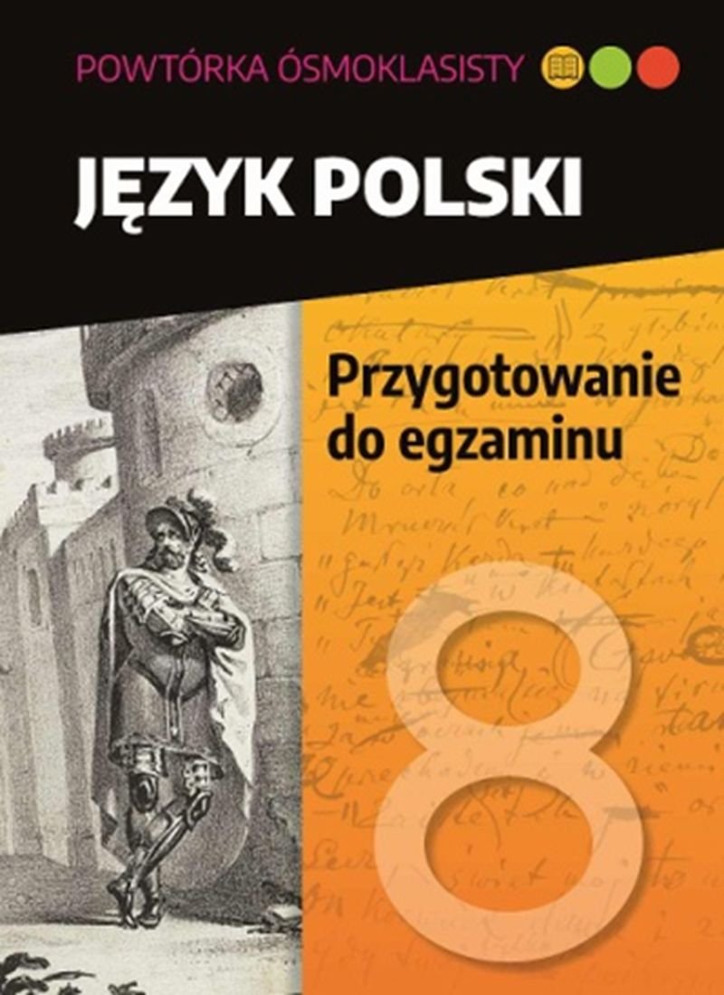 SBM Powtóka ósmoklasisty. J.pol. Przygotownie do egz. - Lucyna Kasjanowicz