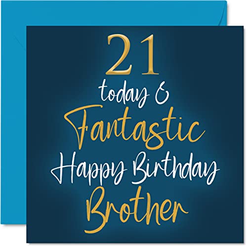 Fantastyczne kartki na 21. urodziny dla brata - 21 'Today & Fantastic' - kartka urodzinowa dla brata od siostry, prezenty urodzinowe dla brata, 145 mm x 145 mm kartki okolicznościowe dla brata