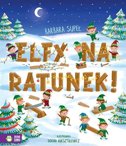 ZIELONA SOWA Elfy na ratunek - Barbara Supeł