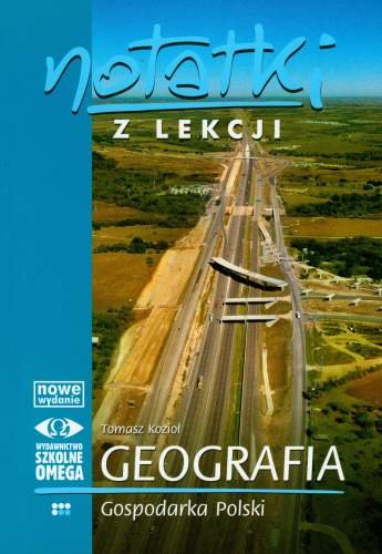 Omega Notatki z Lekcji Geografii część 4 gospod... OMEGA