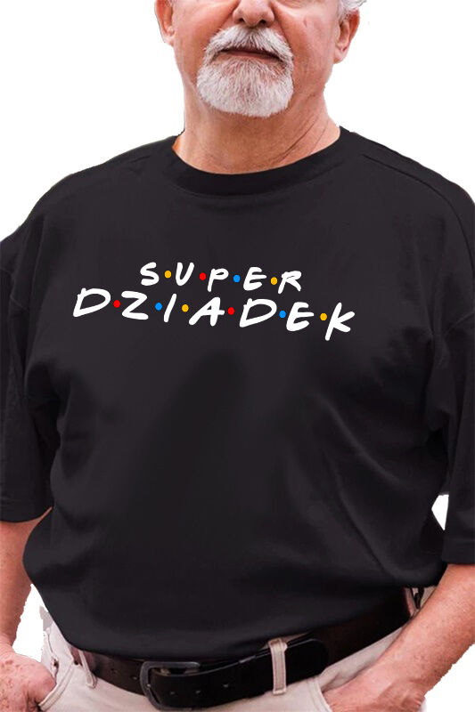Koszulka z nadrukiem dla Dziadka " Super Dziadek "