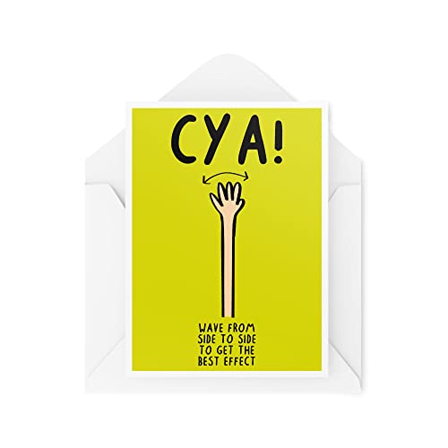 Śmieszne kartki z opuszczeniem | Cya Wave Card | 'For Him Her Colleague przeprowadzka nowa praca pożegnanie prezent banter nowość Panna Ci przyjaciel praca biurowa | CBH615