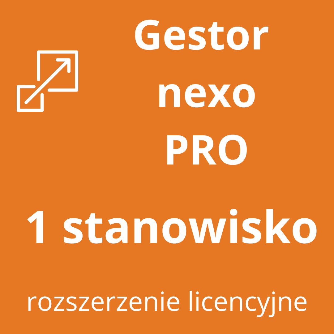 Gestor nexo PRO rozszerzenie o następne 1 stanowisko