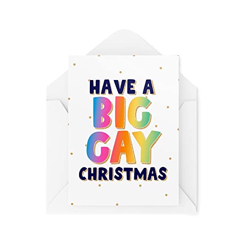 Śmieszne nowości kartki świąteczne | 'Have A Big Gay Christmas' | Prezent świąteczny Boże Narodzenie LGBTQ Celebration | Zabawne przekomarzanie | CBH1356