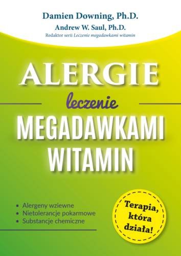 DOWNING DAMIEN Alergie. Leczenie megadawkami witamin