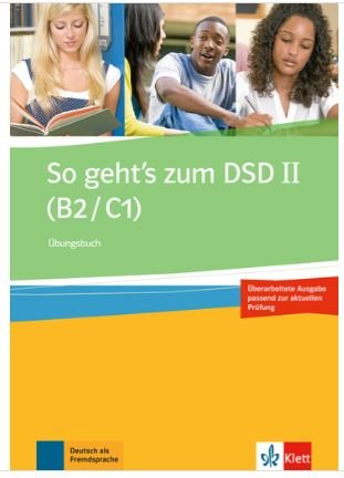 LektorKlett So geht's zum DSD II (B2/C1) Übungsbuch - Ewa Brewińska, Bucher Holm, Elżbieta Świerczyńska