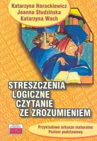 TUTOR Streszczenia logiczne. Czytanie ze zrozumieniem - Katarzyna Harackiewicz, Joanna Studzińska, Katarz