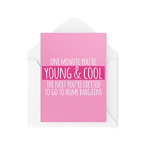 Śmieszne kartki urodzinowe | Banter Joke Old Age Jokes Colleague Friends | 'One Minute You're Young & Cool Home' okazje | dla niej najlepszej przyjaciółki | CBH837