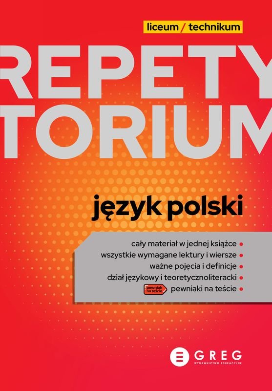 Język polski. Repetytorium. Liceum i technikum