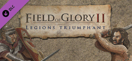 Field of Glory II: Legions Triumphant PC DIGITAL