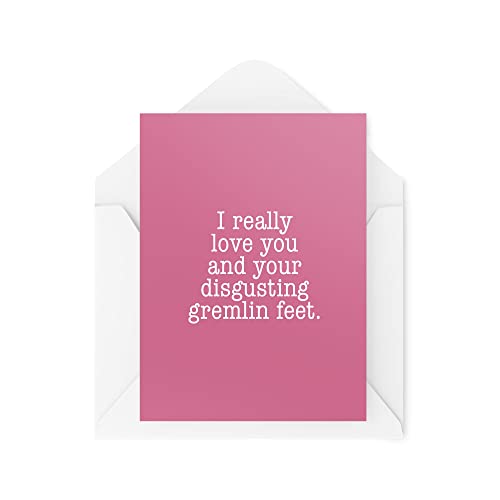 Zabawna karta dla par - I Really Love You & Your Gremlin Feet - Karty męża żony - Walentynki - Dziewczyna Chłopak - Rocznica - CBH1461