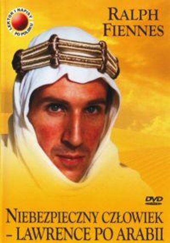Niebezpieczny człowiek - Lawrence po Arabii [DVD]