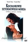 Kochankowie sztormowego morza [DVD]