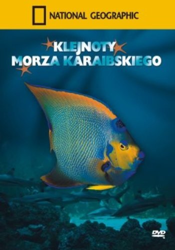 National Geographic: Klejnoty Morza Karaibskiego