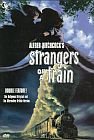 Nieznajomi z pociągu (Strangers On A Train) [DVD]