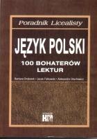 KRAM Poradnik LO J. polski - 100 bohaterów lit.  KRAM - B.Drabarek J.Falkowski A.Stachowicz