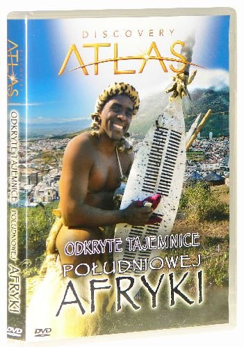 Discovery atlas: Odkryte tajemnice Południowej Afryki
