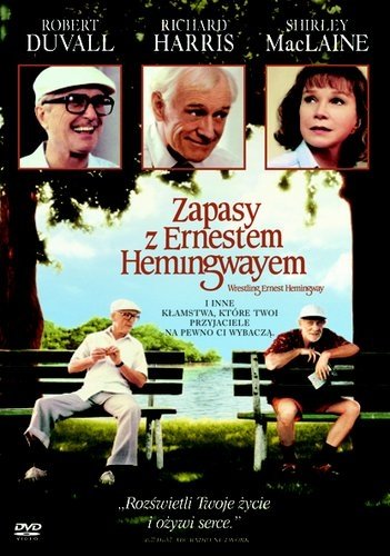 Zapasy z Ernestem Hemingwayem (Wrestling Ernest Hemingway) [DVD]