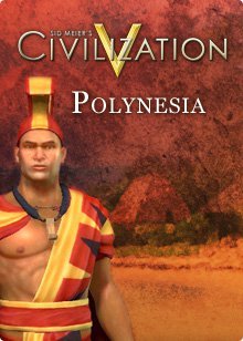 Sid Meier's Civilization 5 - Civilization and Scenario Pack: Polynesia