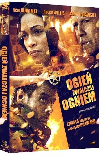 Ogień zwalczaj ogniem