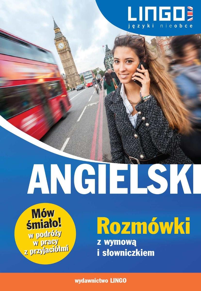 Angielski. Rozmówki z wymową i słowniczkiem