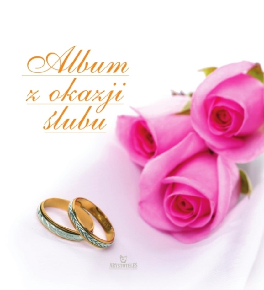 zbiorowe Opracowanie Album z okazji ślubu