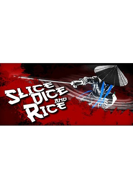 Slice Dice & Rice