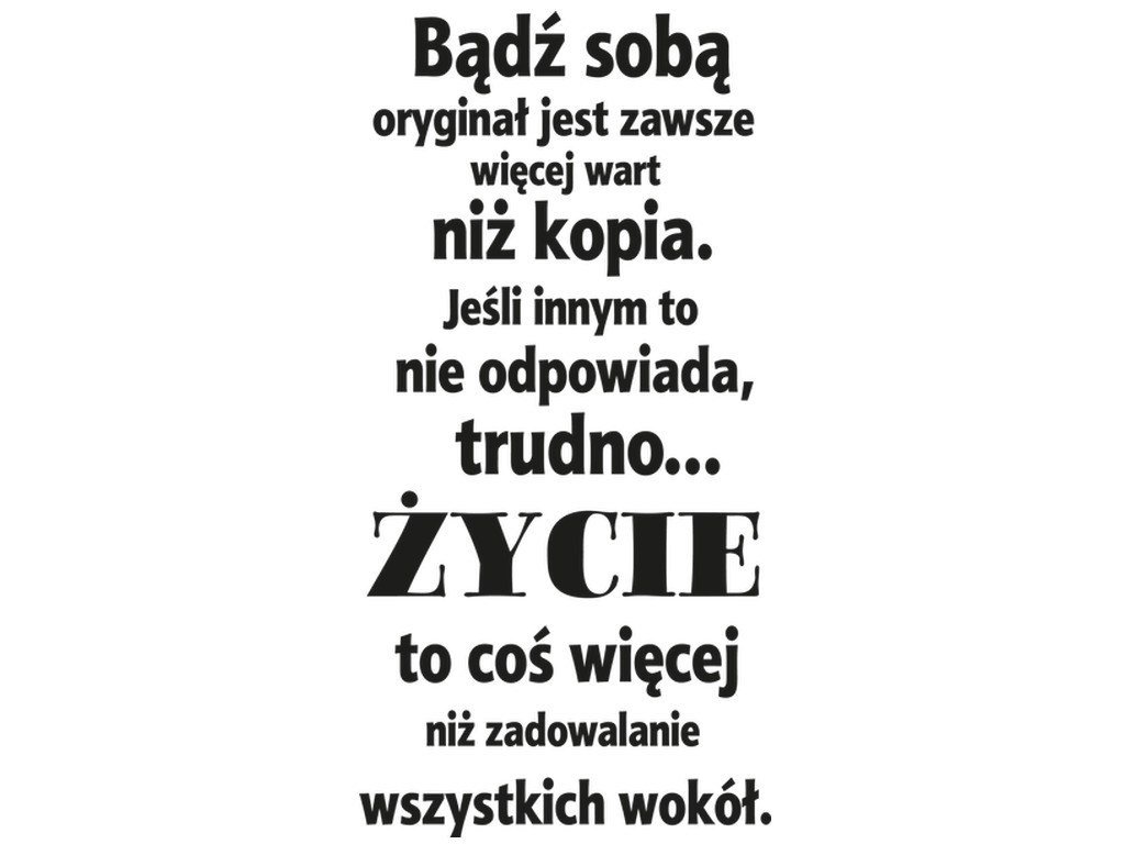 Cytaty, Bądź sobą, Naklejka ścienna, 50x100 cm