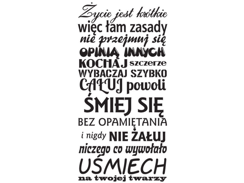 Cytaty, Życie jest krótkie, Naklejka ścienna wielokrotnego użytku, 50x100 cm