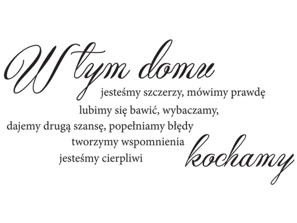 Cytaty, W tym domu, Naklejka ścienna wielokrotnego użytku, 100x50 cm