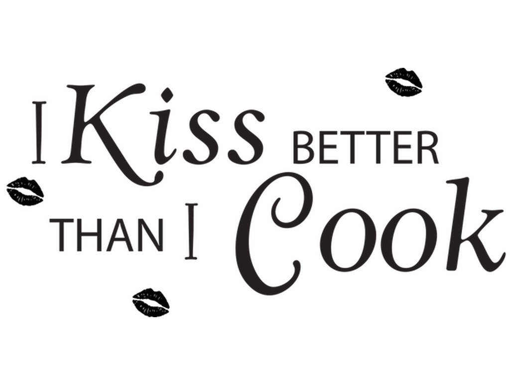 Cytaty, I kiss better than i cook, Naklejka ścienna, 100x50 cm