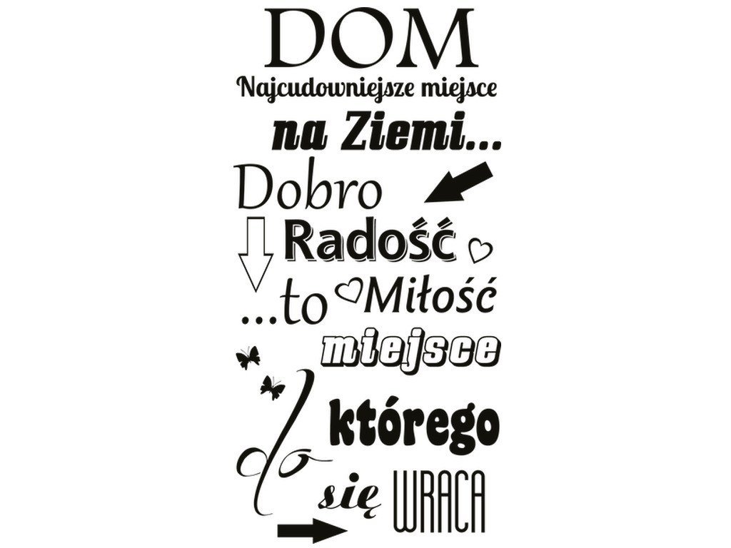Cytaty, Dom najcudowniejsze miejsce na ziemi, Naklejka ścienna, 50x100 cm