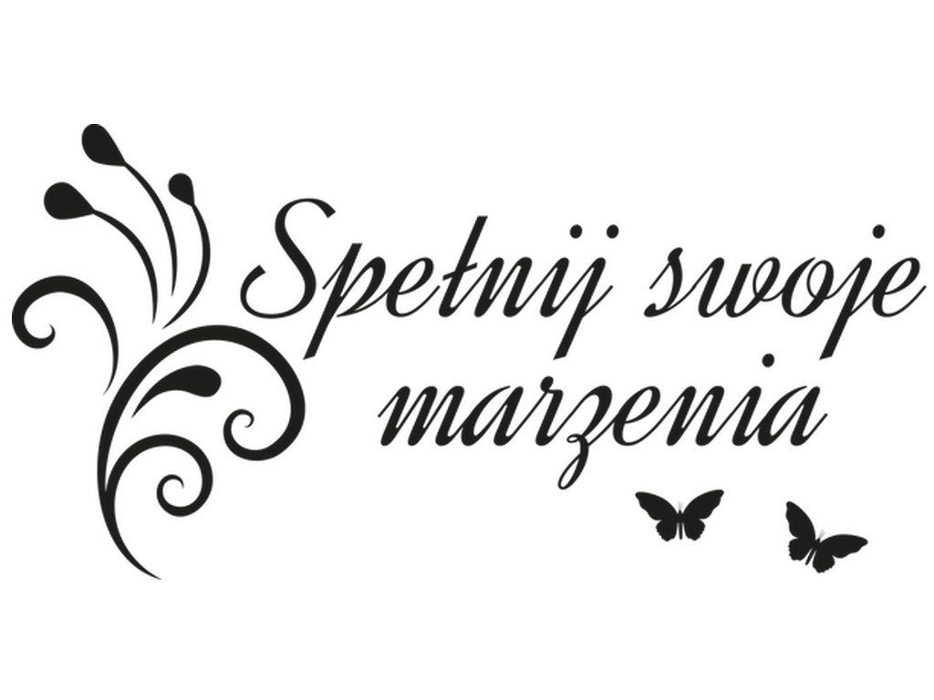 Cytaty, Spełnij swoje marzenia, Naklejka ścienna wielokrotnego użytku, 200x100 cm