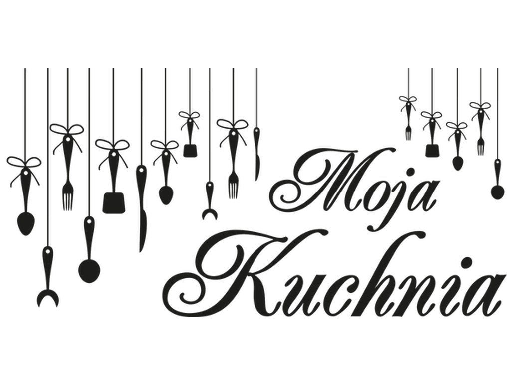 Cytaty, Moja kuchnia, Naklejka ścienna, 200x100 cm