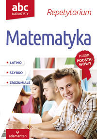Adamantan ABC Maturzysty. Matematyka ZP w.2018 ADAMANTAN