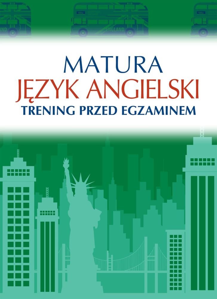 Sbm MATURA JĘZYK ANGIELSKI TRENIN PRZED EGZAMINEM Katarzyna Łaziuk Książki z rabatem 70% zabawki z rabatem 50%