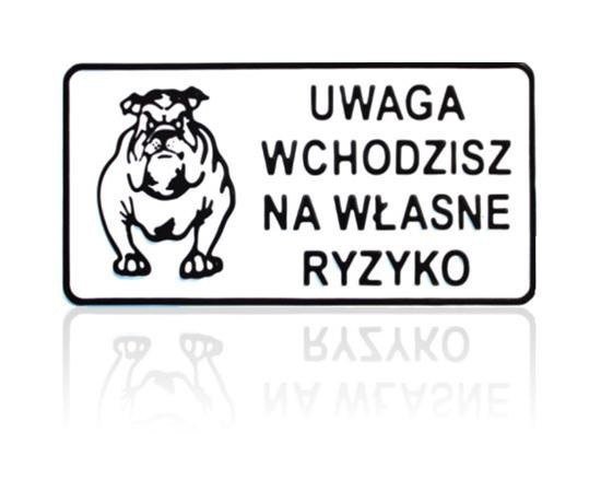 Tabliczka 15*29Cm Uwaga Wchodzisz Na Własne Ryzyko