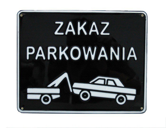 Tabliczka 23*29CM ZAKAZ PARKOWANIA