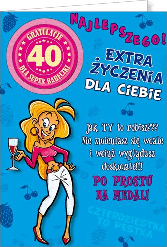 Karnet okolicznościowy, 40 urodziny, Party07