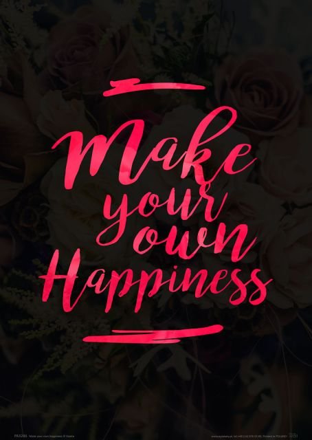 Nice wall Make your own happines - plakat PA3246