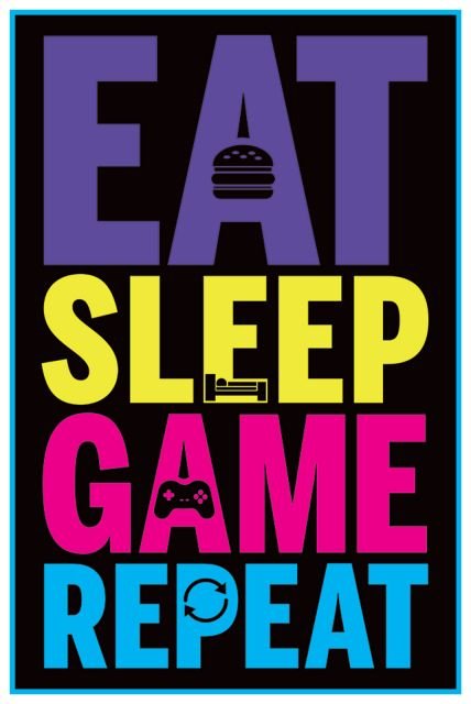 Eat, Sleep, Game, Repeat - plakat 61x91,5 cm