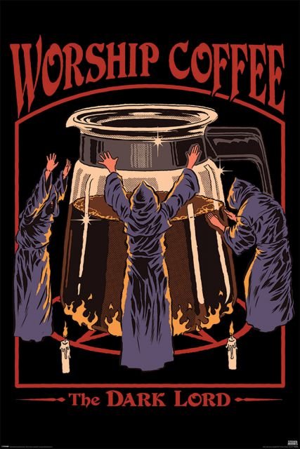Worship Coffee - plakat 61x91,5 cm