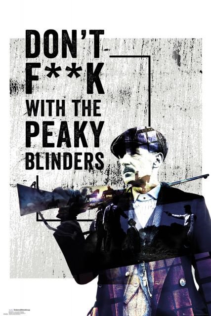 Peaky Blinders Don't F**k With - plakat 61x91,5 cm