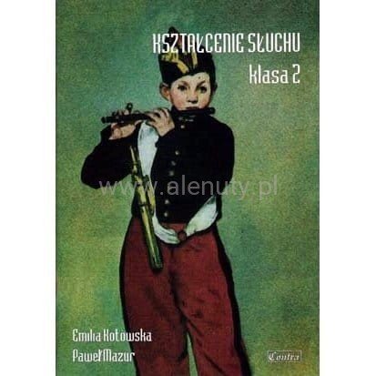 Książka Kształcenie słuchu klasa 2 E.Kotowska P.Mazur/CONTRA