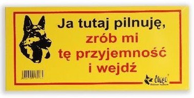 Zdjęcia - Pozostałe dla psów DINGO Tabliczka ostrzegawcza metalowa 'Uwaga ja tu pilnuję zrób mi tę przyjemnoś 