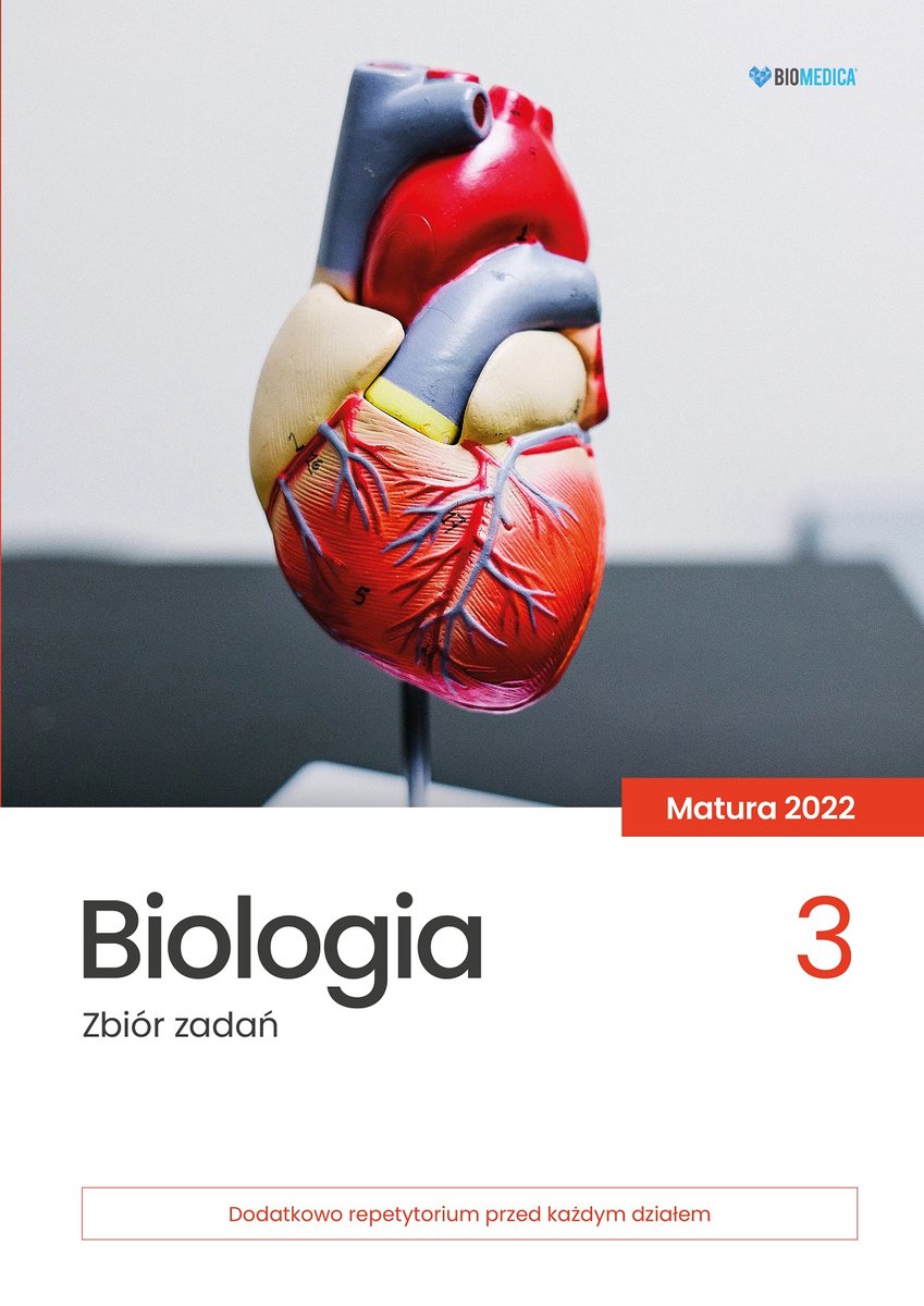 Biomedica Jacek Mieszkowicz Biologia zbiór zadań matura 2022 tom 3 - Opracowanie Zbiorowe