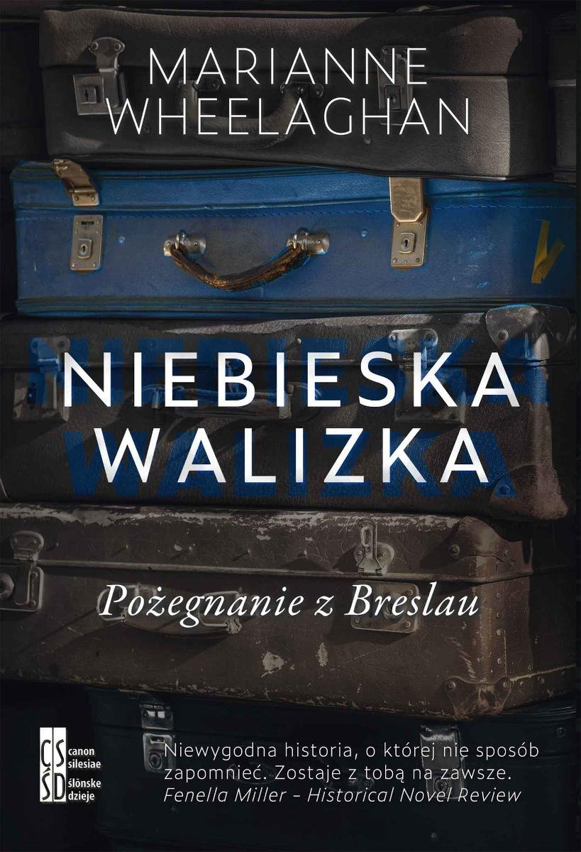 Niebieska walizka. Pożegnanie z Breslau