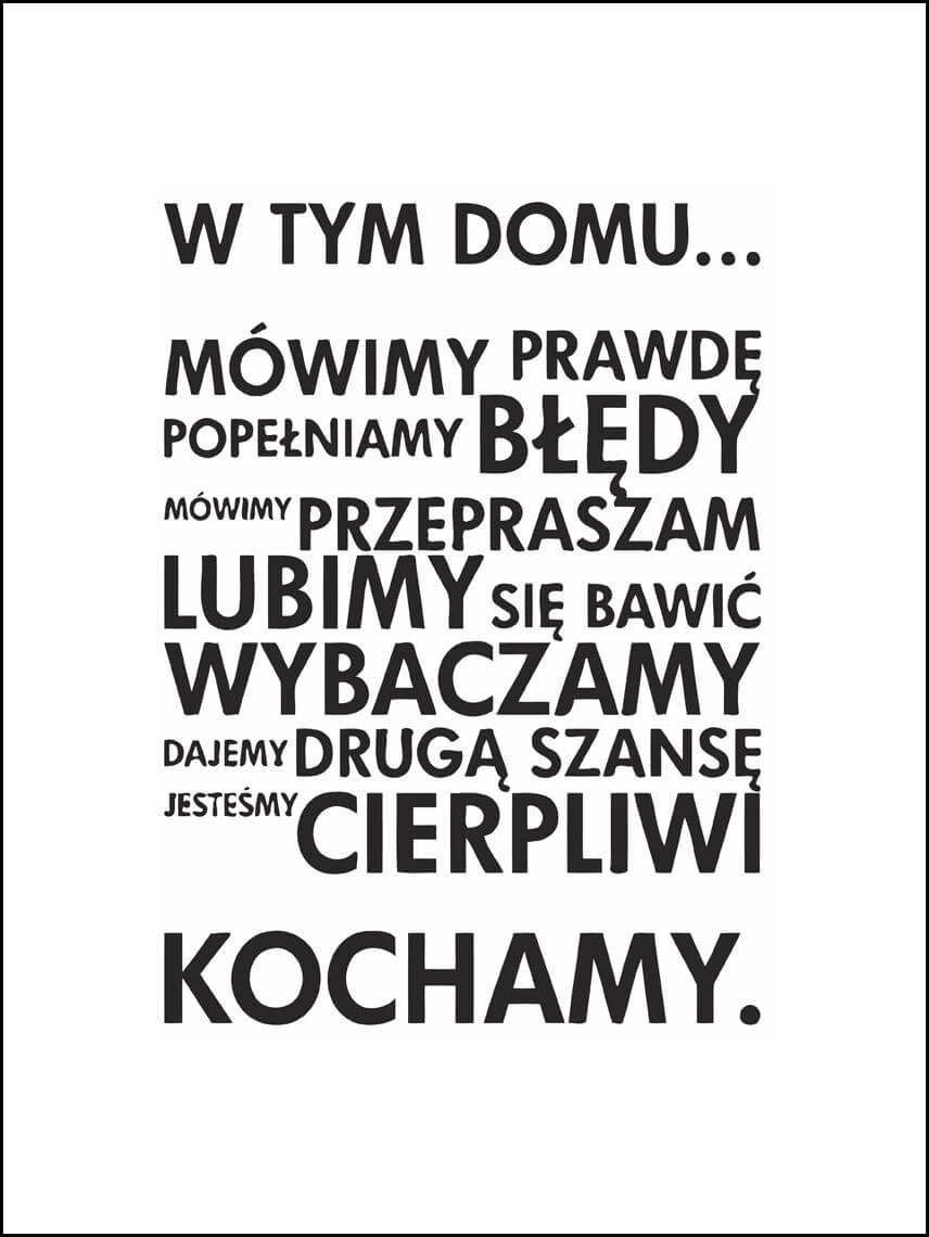 Plakat, W Tym Domu Mówimy Prawdę, 100x140 cm