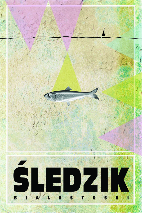 Plakat, Białostocki śledzik, 61x91,5 cm