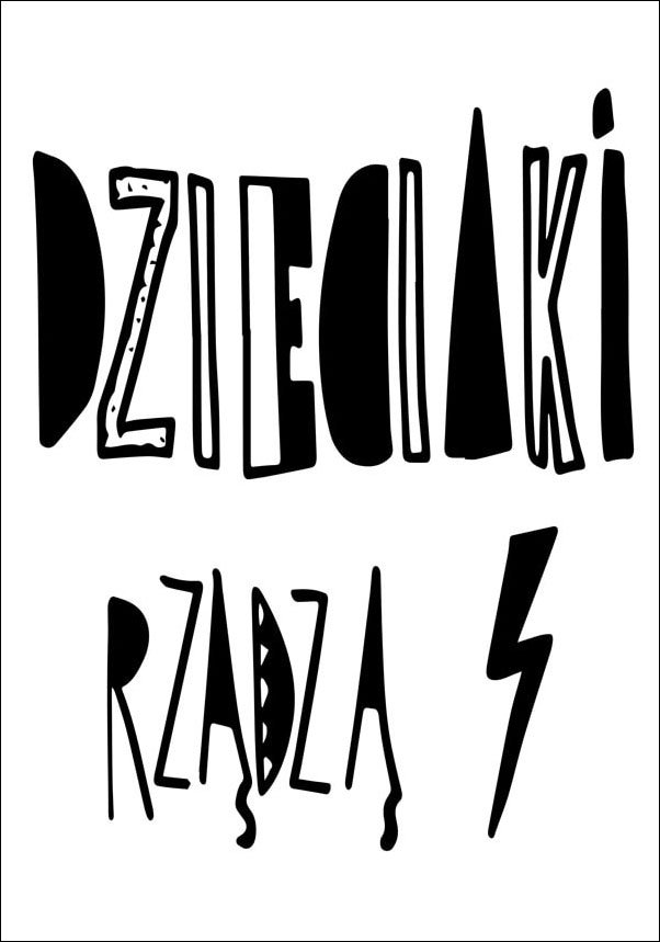 Dzieciaki rządzą - plakat 70x100 cm